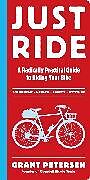 Kartonierter Einband Just Ride von Petersen Grant