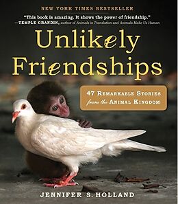 Couverture cartonnée Unlikely Friendships de Jennifer S. Holland