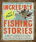 E-Book (epub) Incredible-and True!-Fishing Stories von Shaun Morey
