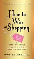 E-Book (epub) How to Win at Shopping von David Zyla, Eila Mell