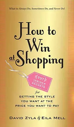 E-Book (epub) How to Win at Shopping von David Zyla, Eila Mell