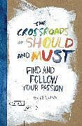 Livre Relié The Crossroads of Should and Must de Elle Luna