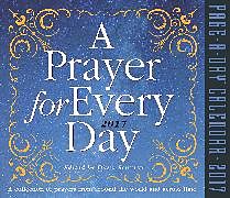 Abreisskalender (Tageskalender A Prayer for Every Day Page-A-Day Calendar 2017 von David Schiller