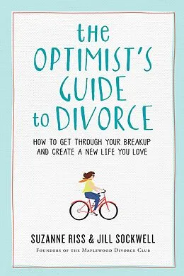 E-Book (epub) The Optimist's Guide to Divorce von Suzanne Riss, Jill Sockwell