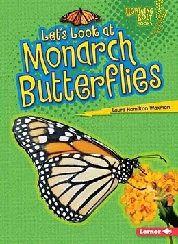 E-Book (pdf) Let's Look at Monarch Butterflies von Laura Hamilton Waxman