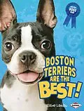 E-Book (pdf) Boston Terriers Are the Best! von Elaine Landau
