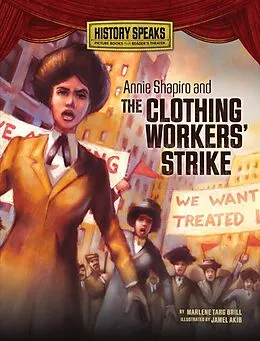 E-Book (pdf) Annie Shapiro and the Clothing Workers' Strike von Marlene Targ Brill