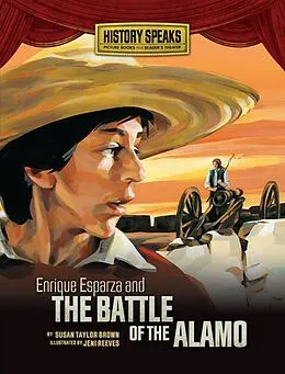 E-Book (pdf) Enrique Esparza and the Battle of the Alamo von Susan Taylor Brown