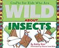 E-Book (pdf) Crafts for Kids Who Are Wild About Insects von Kathy Ross