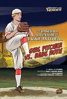 E-Book (pdf) Baseball Adventure of Jackie Mitchell, Girl Pitcher vs. Babe Ruth von Jean L. S. Patrick