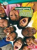 E-Book (pdf) Investigating Sound von Sally M. Walker