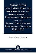 Kartonierter Einband Annals of the Joint Meeting of the Association for the Advancement of Educational Research and the National Academy for Educational Research 1998-1999 von 