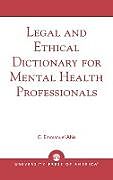 Fester Einband Legal and Ethical Dictionary for Mental Health Professionals von C. Emmanuel Ahia