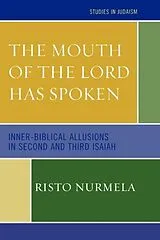 Kartonierter Einband The Mouth of the Lord has Spoken von Nurmela Risto