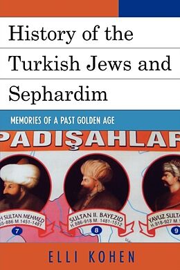 Couverture cartonnée History of the Turkish Jews and Sephardim de Elli Kohen