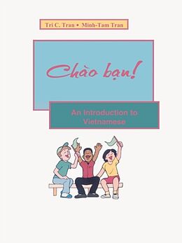 Kartonierter Einband Chao Ban! von Tri C. Tran, Minh-Tam Tran