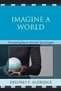 E-Book (pdf) Imagine a World von Delores P. Aldridge