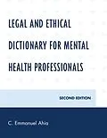 E-Book (epub) Legal and Ethical Dictionary for Mental Health Professionals von C. Emmanuel Ahia
