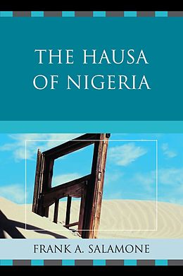 E-Book (epub) The Hausa of Nigeria von Frank A. Salamone