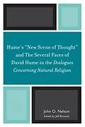 E-Book (epub) Hume's 'New Scene of Thought' and The Several Faces of David Hume in the Dialogues Concerning Natural Religion von John O. Nelson