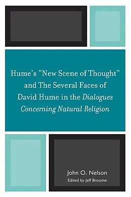 E-Book (epub) Hume's 'New Scene of Thought' and The Several Faces of David Hume in the Dialogues Concerning Natural Religion von John O. Nelson