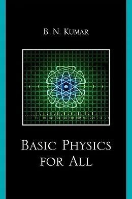E-Book (epub) Basic Physics for All von B. N. Kumar