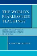 E-Book (epub) The World's Fearlessness Teachings von R. Michael Fisher