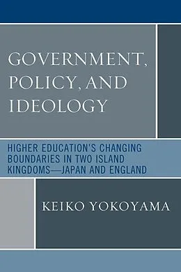 E-Book (epub) Government, Policy, and Ideology von Keiko Yokoyama