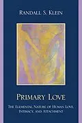 E-Book (epub) Primary Love von Randall S. Klein