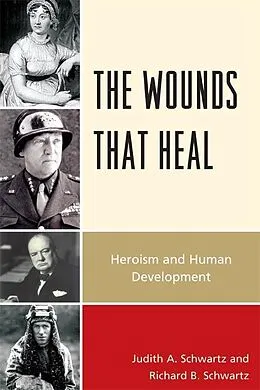ePUB The Wounds that Heal von Judith A. Schwartz, Richard B. Schwartz