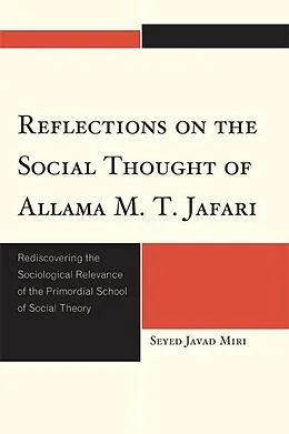 E-Book (epub) Reflections on the Social Thought of Allama M.T. Jafari von Seyed Javad Miri