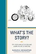 E-Book (epub) What's the Story? von Rudolph H. Weingartner