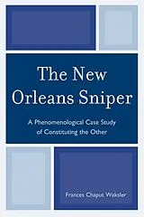 E-Book (epub) The New Orleans Sniper von Frances Chaput Waksler
