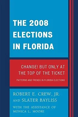 E-Book (epub) The 2008 Election in Florida von Robert E. Crew Jr.