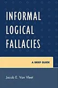 E-Book (epub) Informal Logical Fallacies von Jacob E. van Vleet