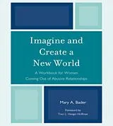 Kartonierter Einband (Kt) Imagine & Create A New World: A Workbook von Bader Mary