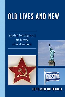 eBook (epub) Old Lives and New de Edith Rogovin Frankel