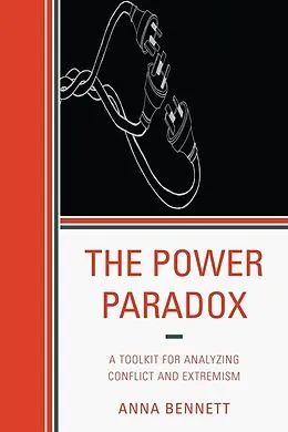 E-Book (epub) The Power Paradox von Anna Bennett