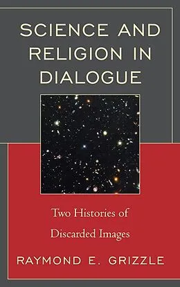 E-Book (epub) Science and Religion in Dialogue von Raymond E. Grizzle