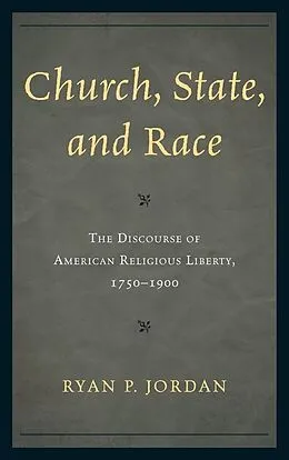 E-Book (epub) Church, State, and Race von Ryan P. Jordan