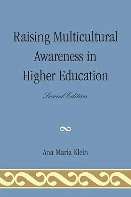 E-Book (epub) Raising Multicultural Awareness in Higher Education von Ana Maria Klein