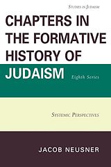 eBook (epub) Chapters in the Formative History of Judaism, Eighth Series de Jacob Neusner