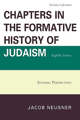 eBook (epub) Chapters in the Formative History of Judaism, Eighth Series de Jacob Neusner