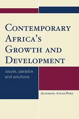 E-Book (epub) Contemporary Africa's Growth and Development von Agyemang Attah-Poku