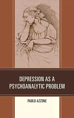 E-Book (epub) Depression as a Psychoanalytic Problem von Paolo Azzone