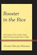 E-Book (epub) Rooster in the Rice von George Holmes Honadle