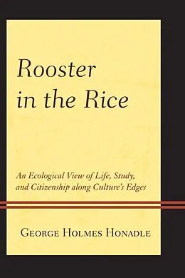 E-Book (epub) Rooster in the Rice von George Holmes Honadle
