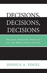 eBook (pdf) Decisions, Decisions, Decisions de Joshua A. Fogel