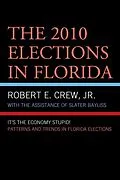 E-Book (epub) The 2010 Elections in Florida von Robert E. Crew Jr.