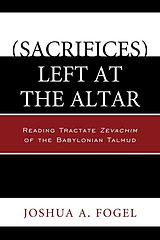 eBook (epub) (Sacrifices) Left at the Altar de Joshua A. Fogel